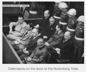 black and white. Defendants on the dock at the Nuremberg Trials